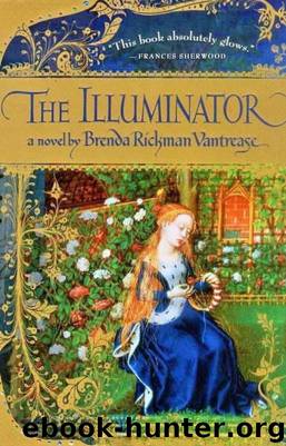 The Illuminator: A Novel by Brenda Rickman Vantrease