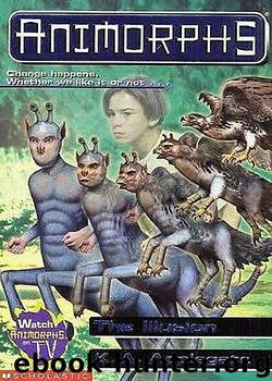 The Illusion (Animorphs 36) by K. A. Applegate
