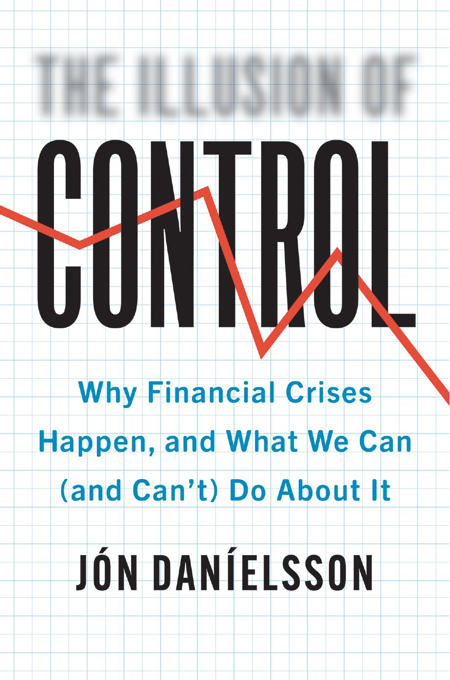 The Illusion of Control by Jón Daníelsson