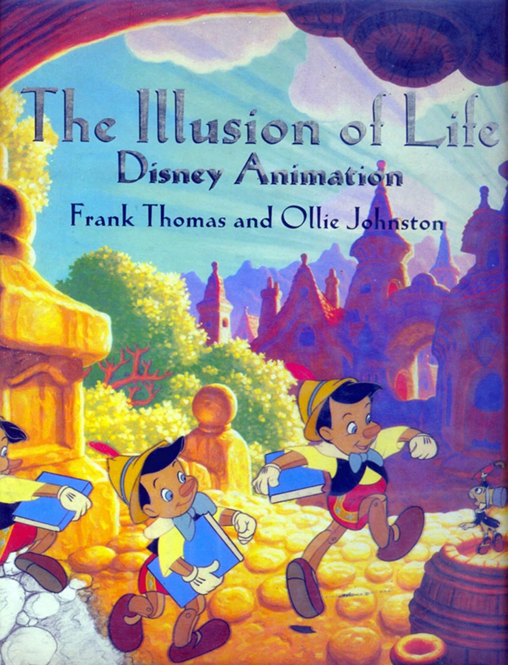 The Illusion of Life Disney Animation by Unknown