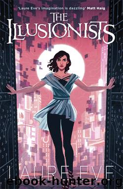 The Illusionists by Laure Eve