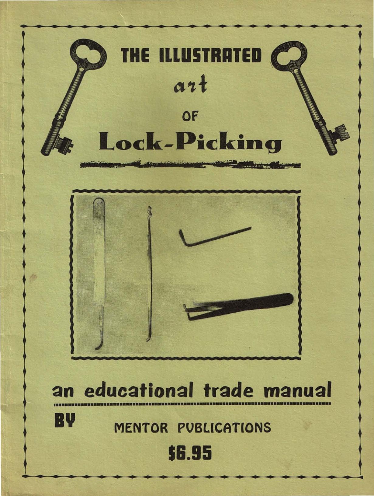 The Illustrated Art of Lock Picking by Unknown