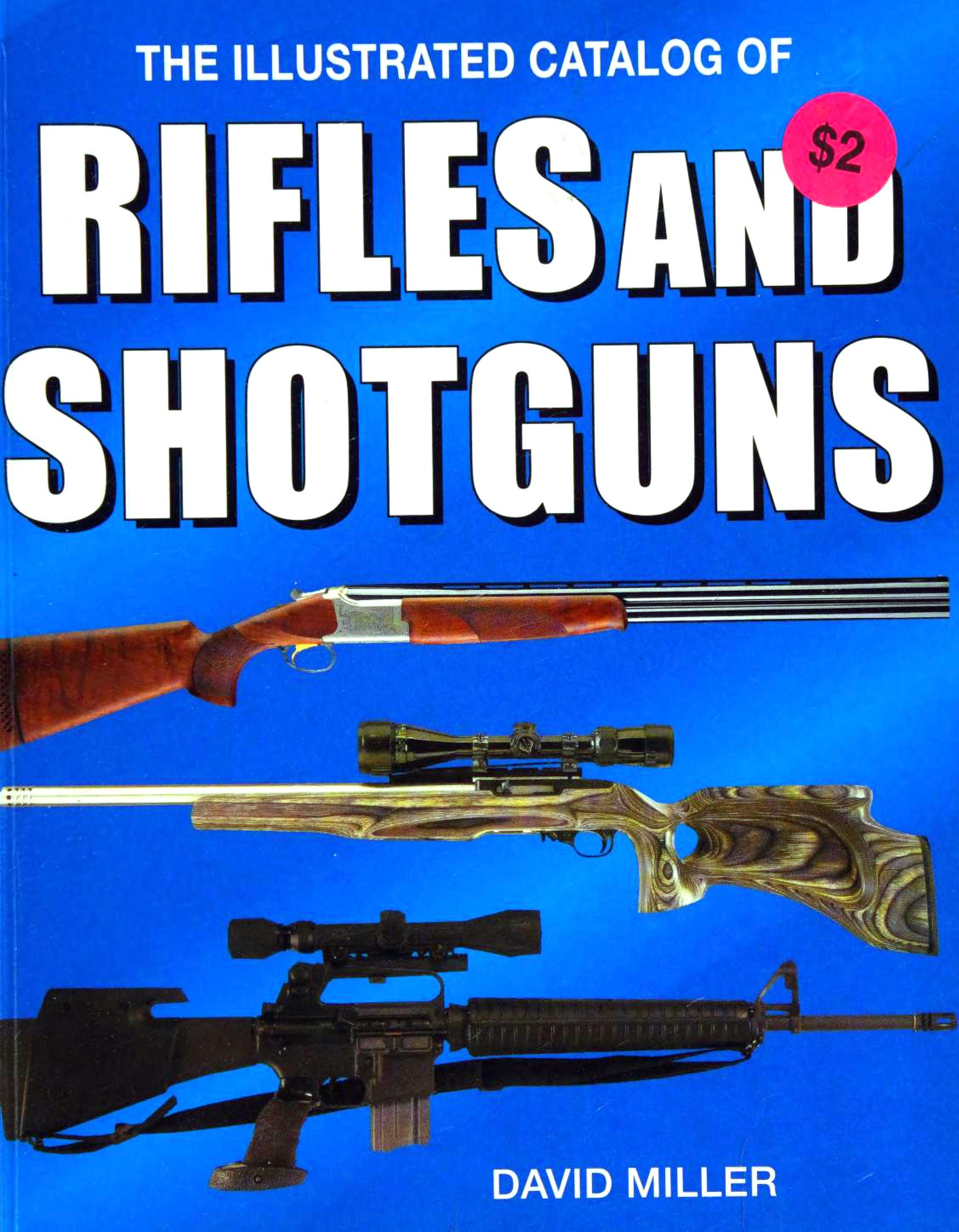 The Illustrated Catalog of Rifles and Shotguns by Unknown