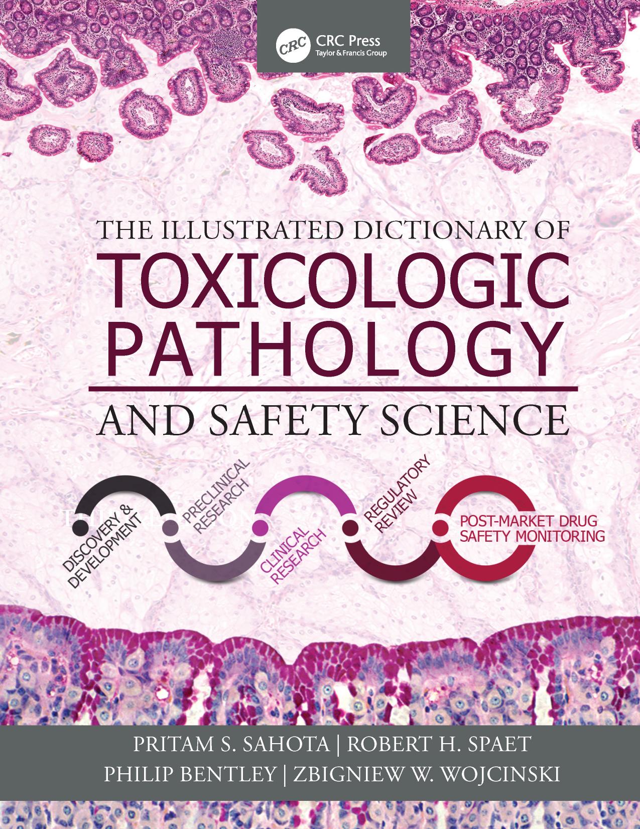 The Illustrated Dictionary of Toxicologic Pathology and Safety Science by Unknow