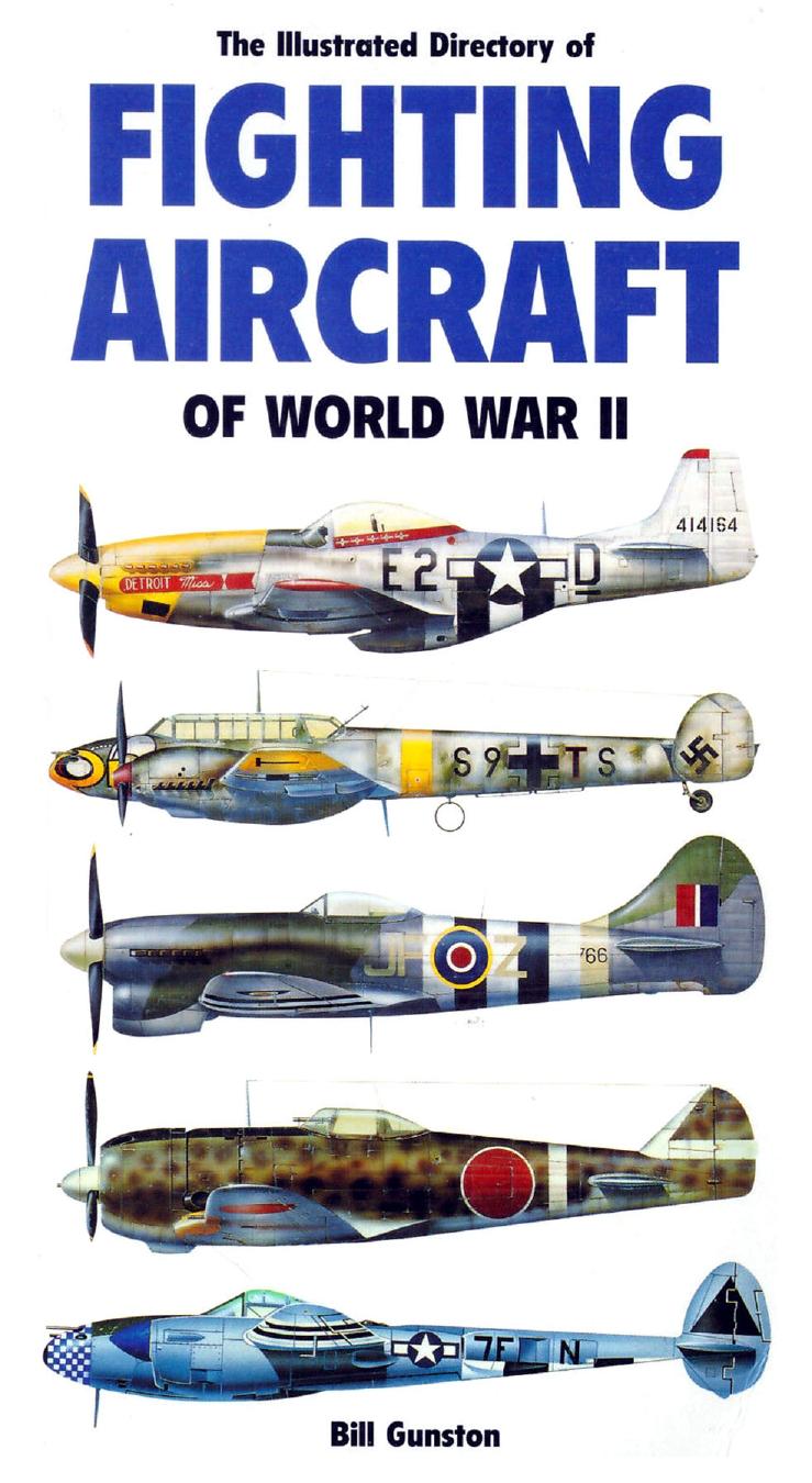 The Illustrated Directory of Fighting Aircraft of World War II by Unknow