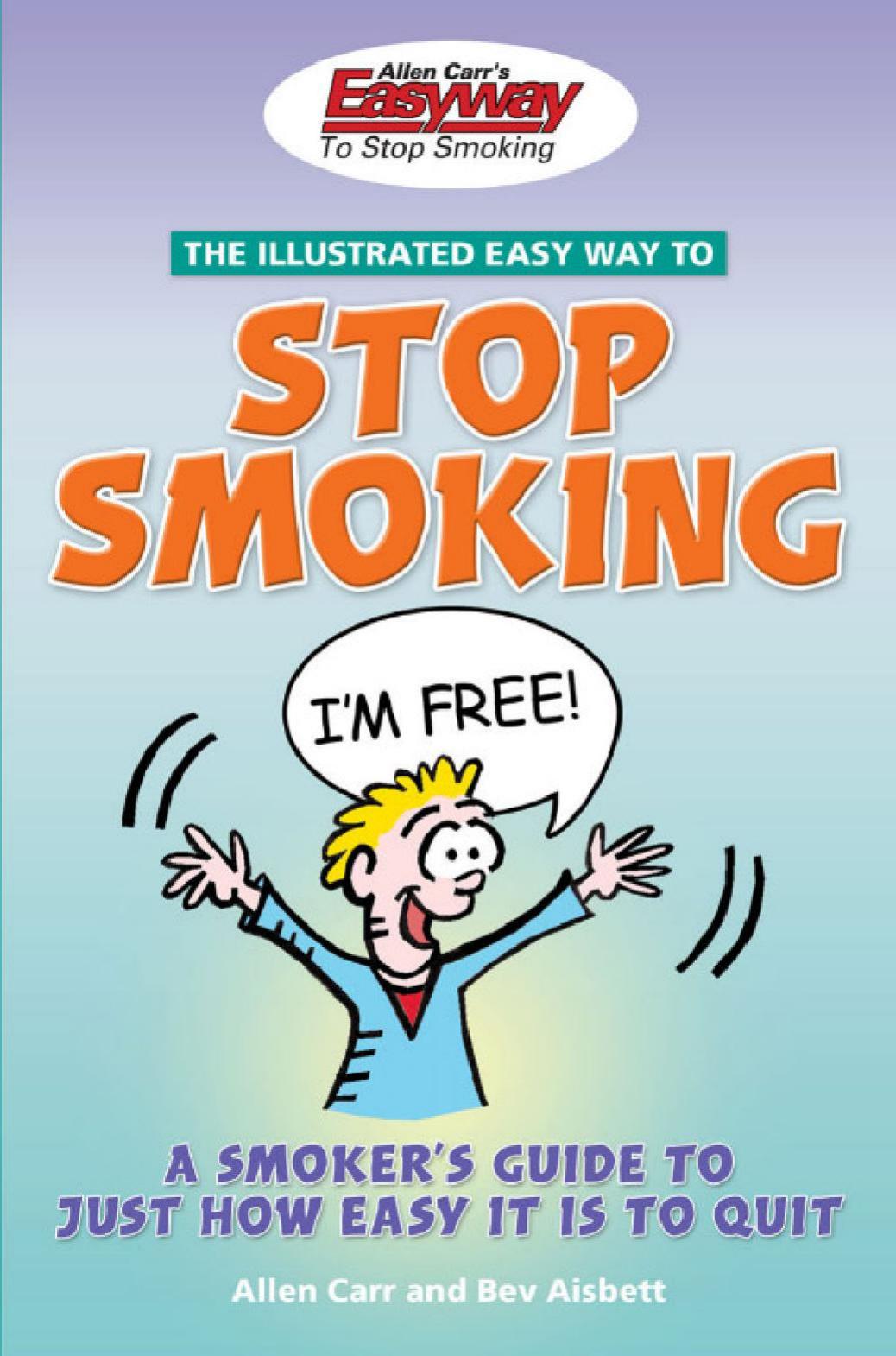 The Illustrated Easy Way to Stop Smoking (2007) pdf by roflcopter2110