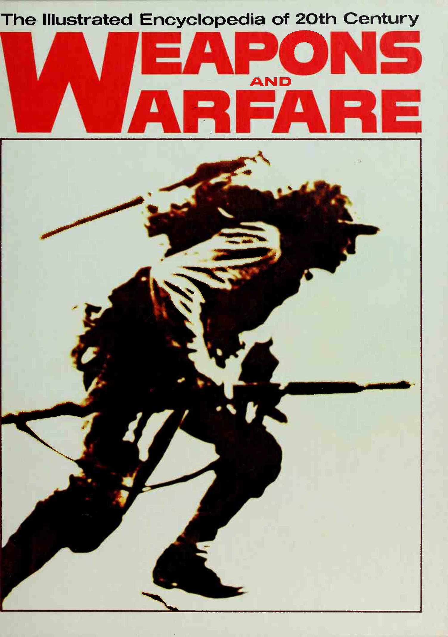 The Illustrated Encyclopedia of 20th Century Weapons and Warfare 01 by Bernard Fitzsimons