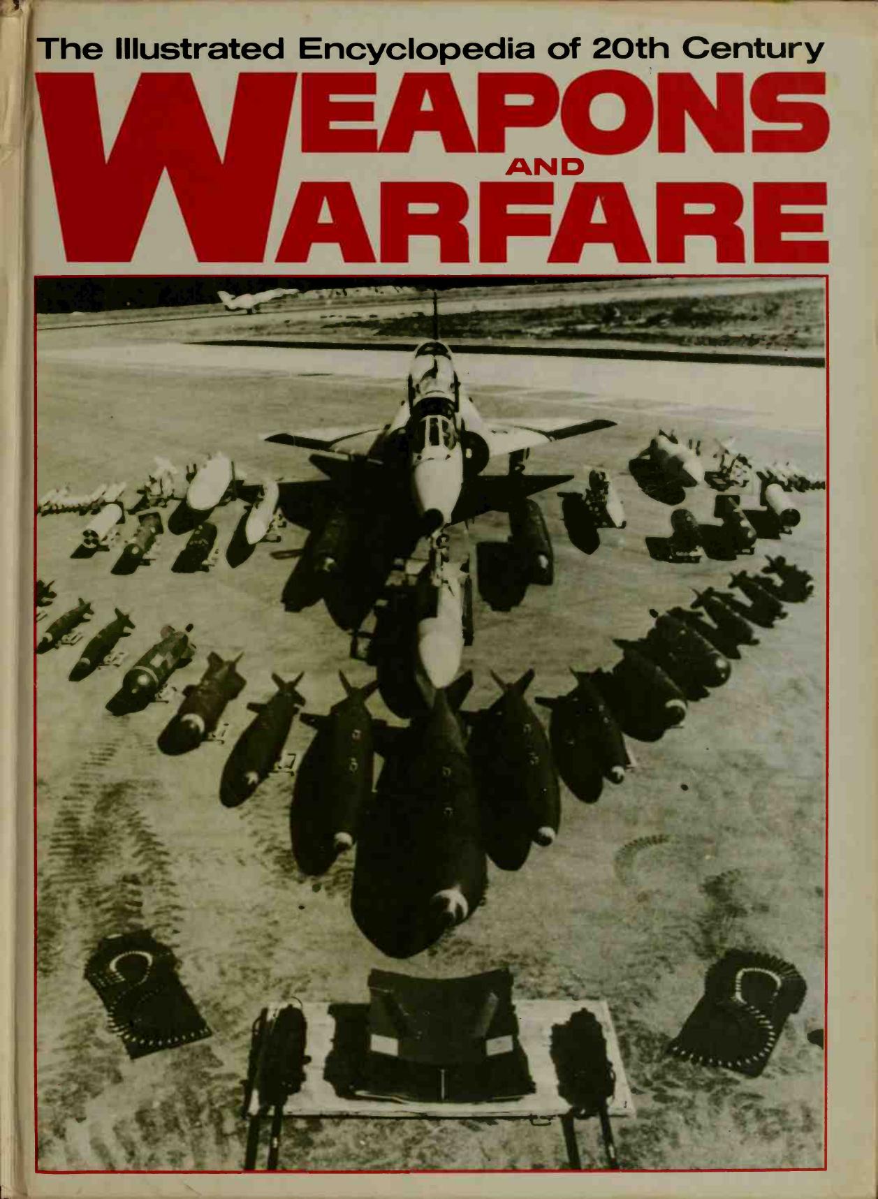 The Illustrated Encyclopedia of 20th Century Weapons and Warfare 15 by Bernard Fitzsimons