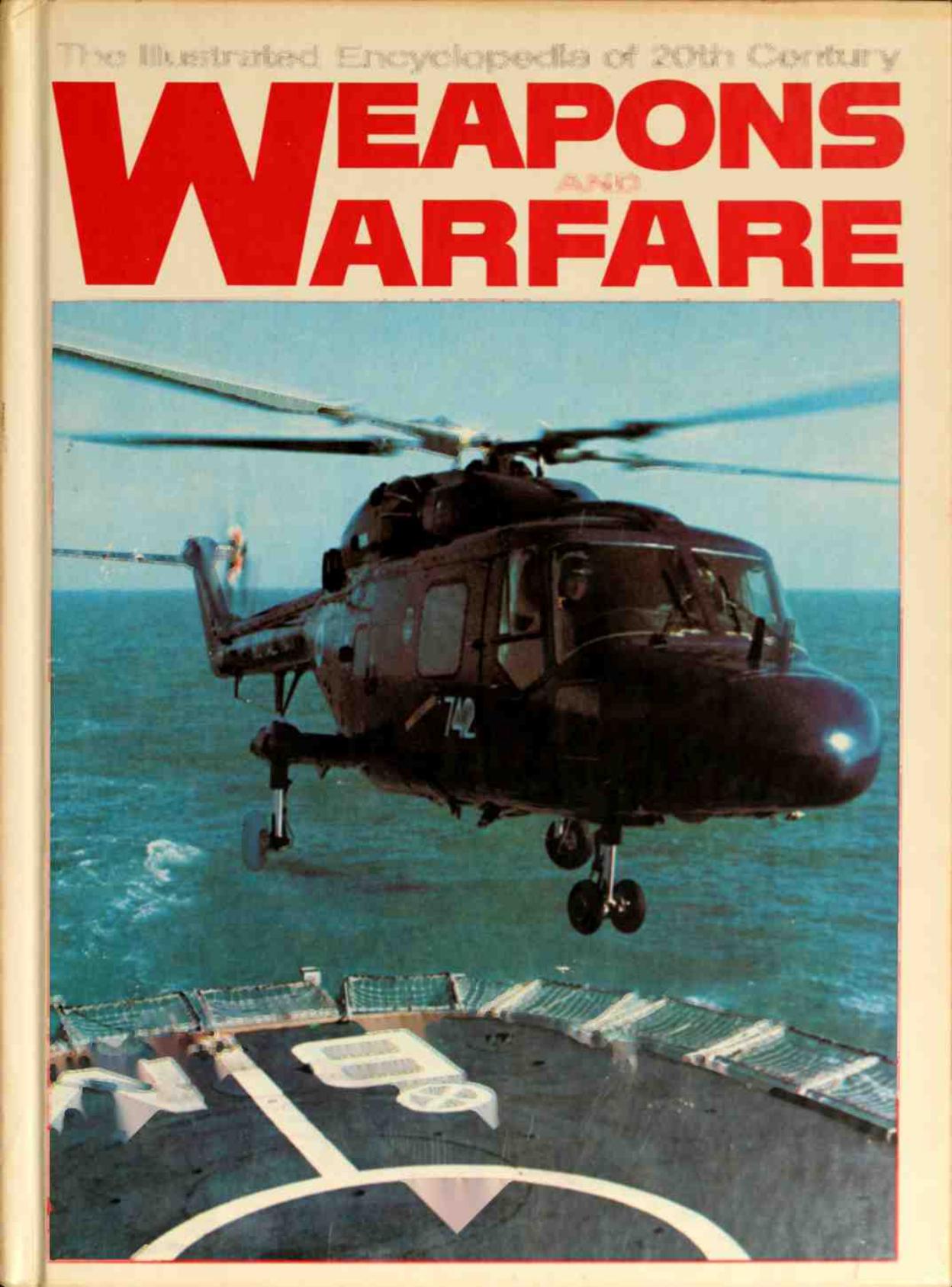 The Illustrated Encyclopedia of 20th Century Weapons and Warfare 17 by Unknow