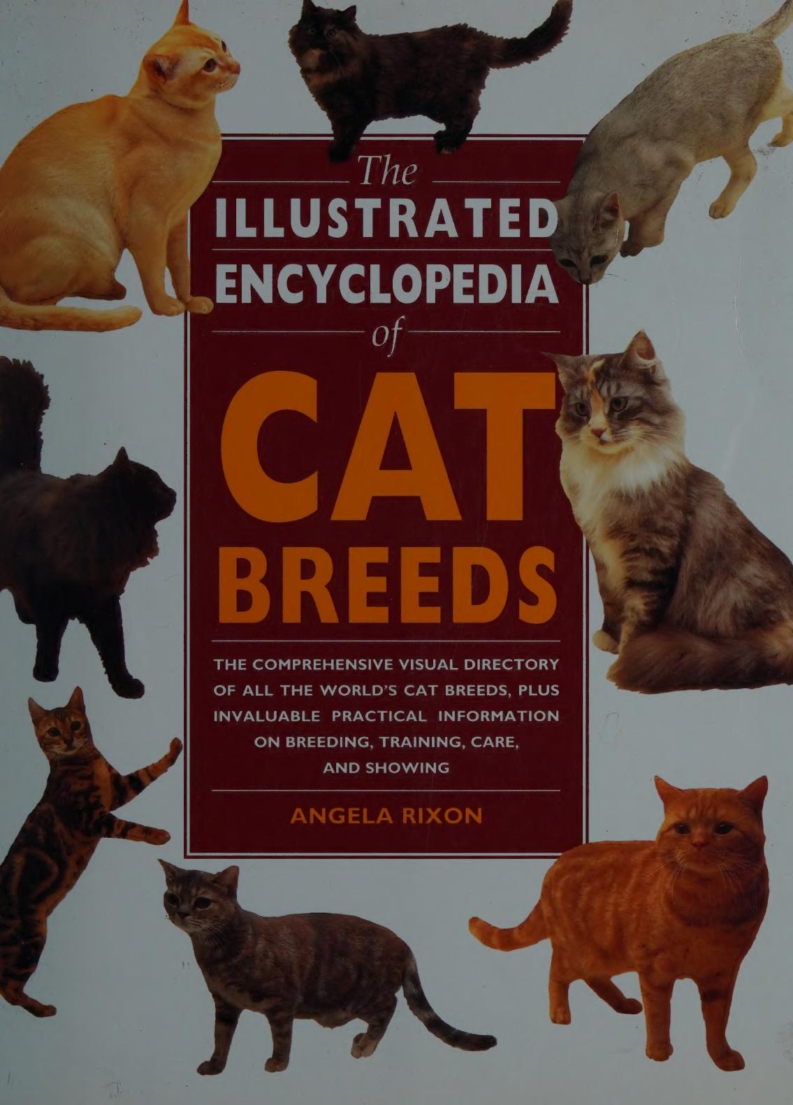 The Illustrated Encyclopedia of Cat Breeds by Rixon Angela