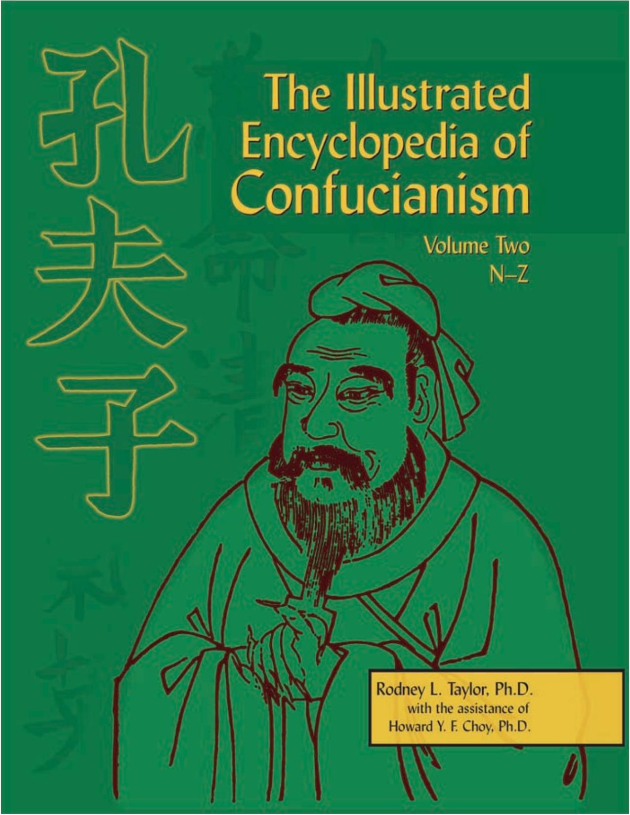 The Illustrated Encyclopedia of Confucianism, Vol. 1 by Rodney Leon Taylor Howard Y. F. Choy