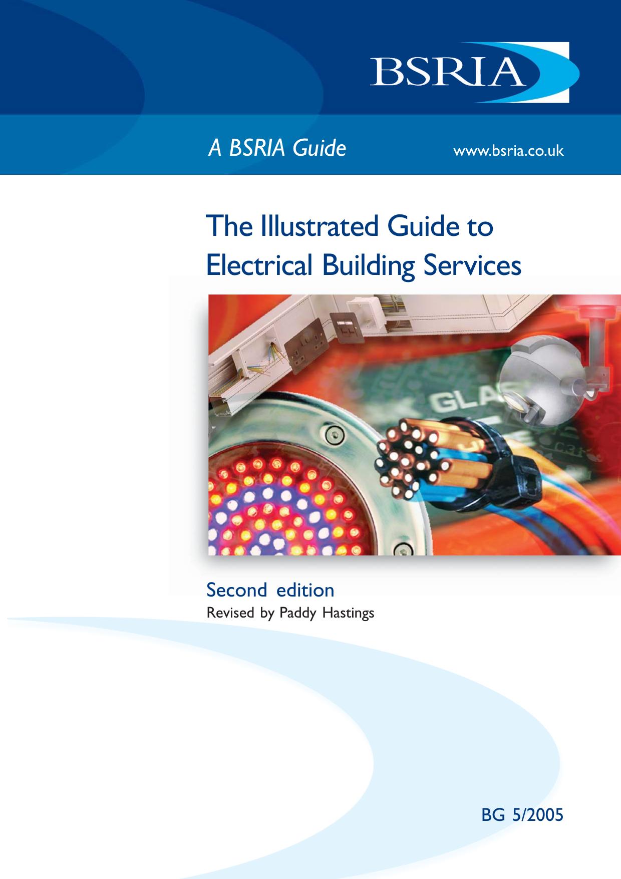 The Illustrated Guide to Electrical Building Services by Paddy Hastings