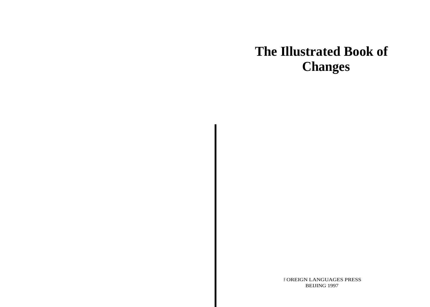 The Illustrated I-Ching (Book of Changes) by yao