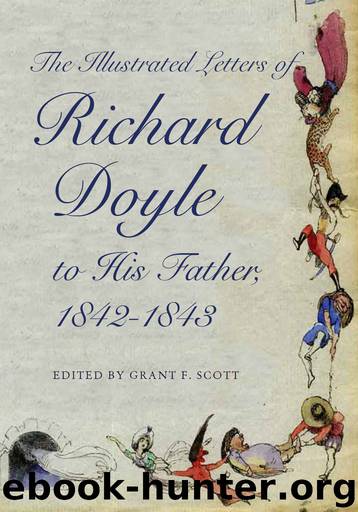 The Illustrated Letters of Richard Doyle to His Father, 1842–1843 by Unknown