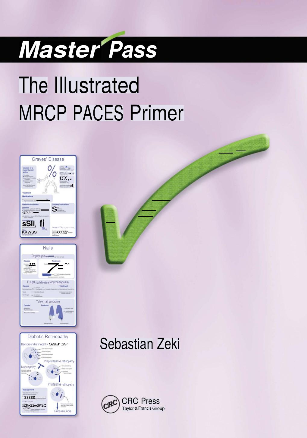 The Illustrated MRCP PACES Primer (MasterPass) by Sebastian Zeki