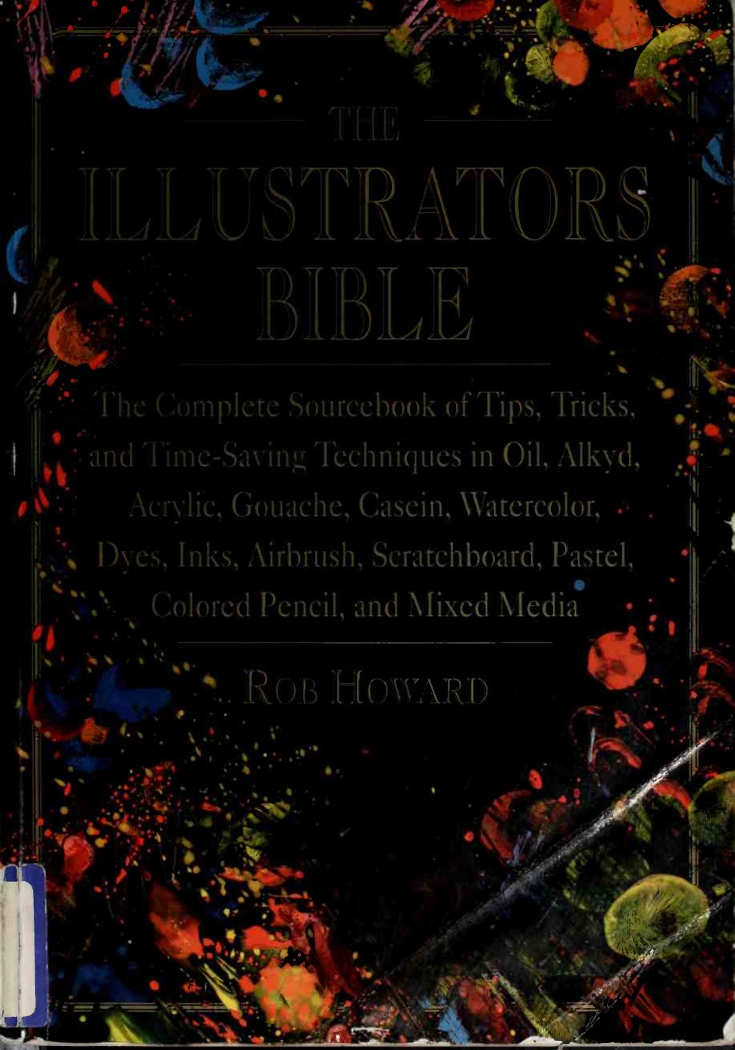 The Illustrator's Bible by Rob Howard