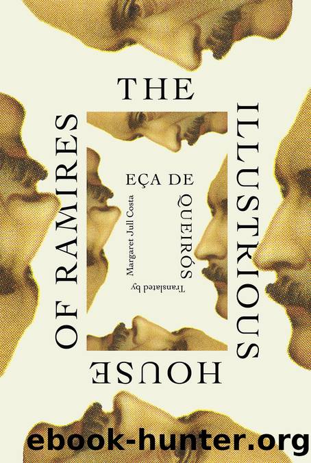 The Illustrious House of Ramires by José Maria de Eça de Queirós