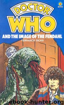 The Image of the Fendahl by Terrance Dicks