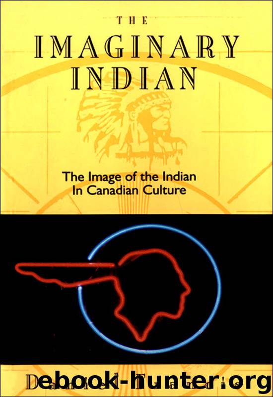 The Imaginary Indian by Daniel Francis