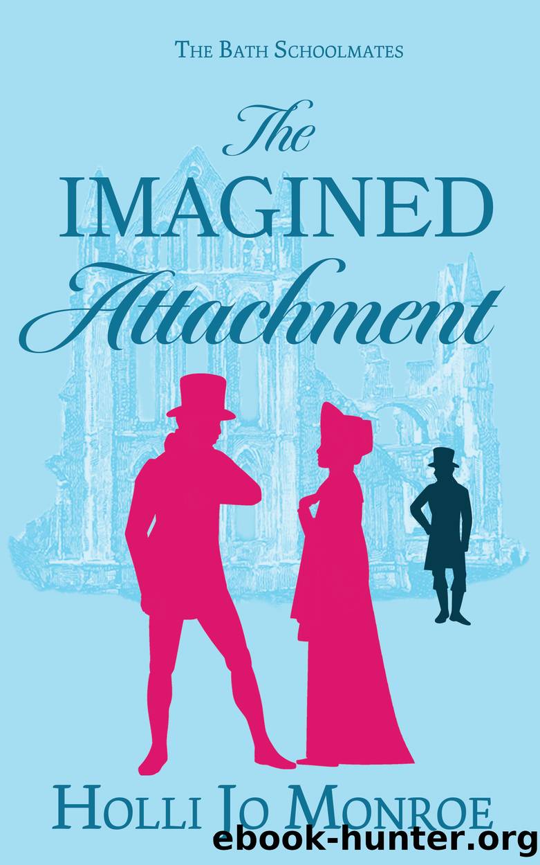 The Imagined Attachment by Holli Jo Monroe