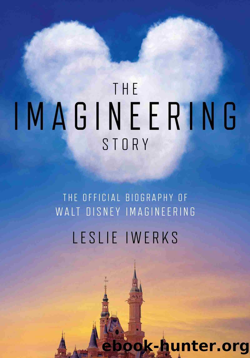 The Imagineering Story by Leslie Iwerks