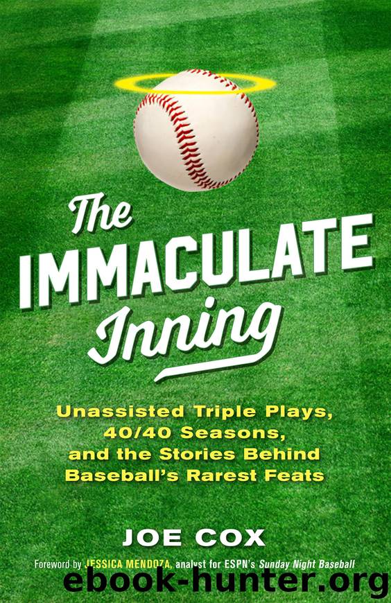 The Immaculate Inning by Joe Cox