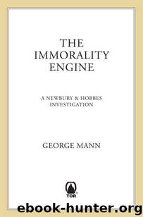 The Immorality Engine by Mann George