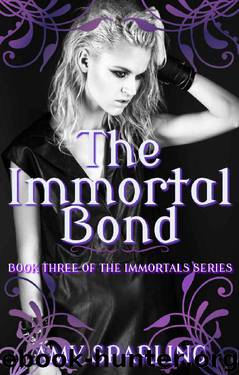 The Immortal Bond (The Immortal Mark Book 3) by Amy Sparling