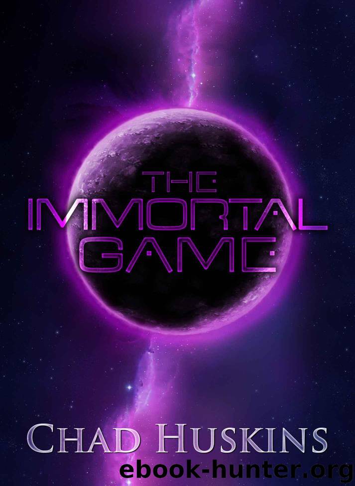 The Immortal Game (Rook's Song) by Chad Huskins