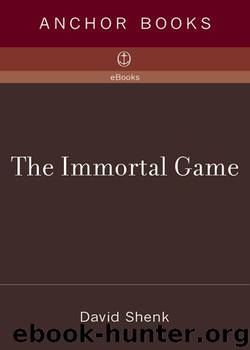 The Immortal Game by David Shenk