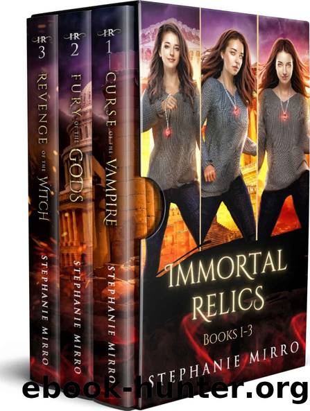 The Immortal Relics Books 1-3: An Urban Fantasy Omnibus by Stephanie Mirro