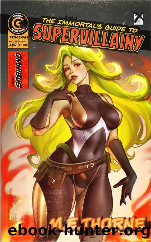The Immortal's Guide to Supervillainy Omnibus: A Men's Fantasy Adventure by Thorne M.E