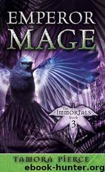 The Immortals 03 - Emperor Mage by Tamora Pierce