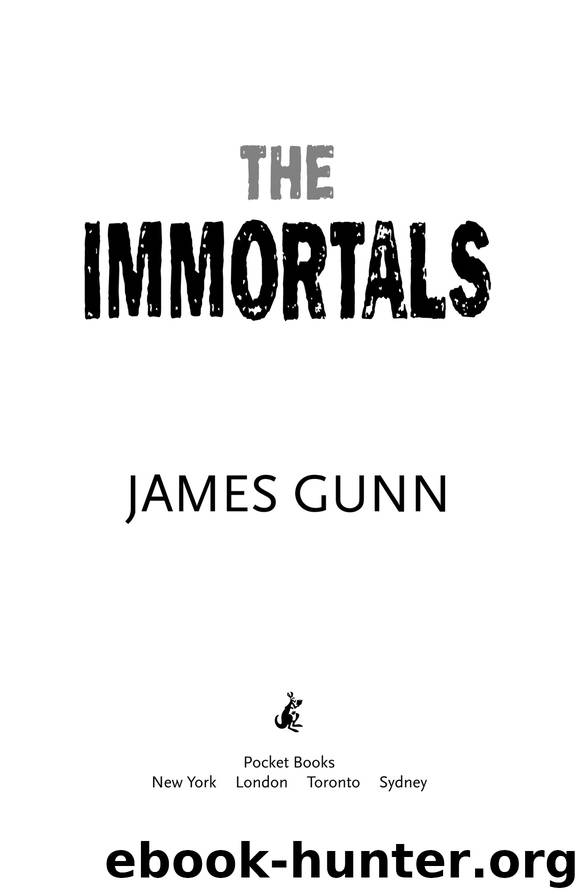 The Immortals by James Gunn