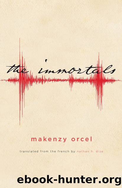 The Immortals by Makenzy Orcel