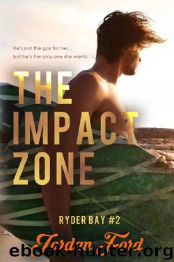 The Impact Zone (Ryder Bay Book 2) by Jordan Ford