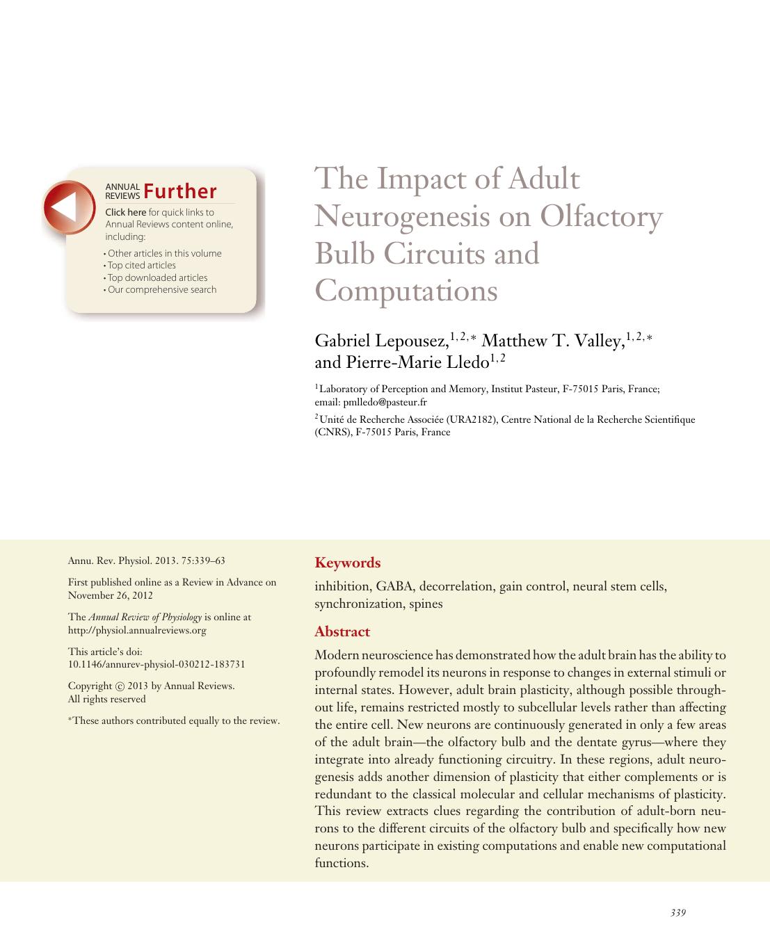 The Impact of Adult Neurogenesis on Olfactory Bulb Circuits and Computations by Gabriel Lepousez Matthew T. Valley Pierre-Marie Lledo