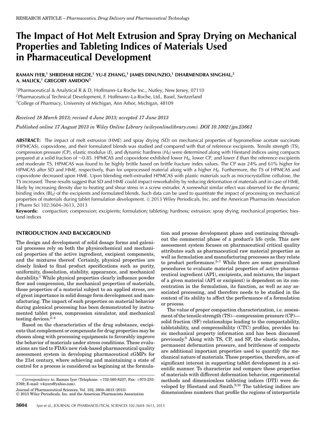 The Impact of Hot Melt Extrusion and Spray Drying on Mechanical Properties and Tableting Indices of Materials Used in Pharmaceutical Development by Unknown