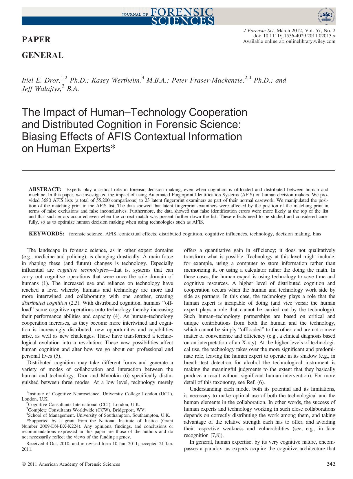 The Impact of HumanTechnology Cooperation and Distributed Cognition in Forensic Science: Biasing Effects of AFIS Contextual Information on Human Experts by Unknown