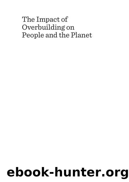 The Impact of Overbuilding on People and the Planet by David A. Ness