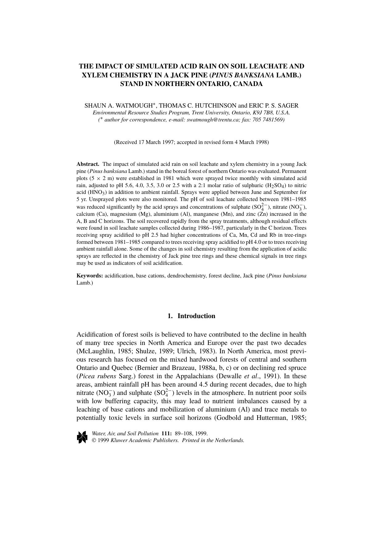 The Impact of Simulated Acid Rain on Soil Leachate and Xylem Chemistry in a Jack Pine (Pinus Banksiana Lamb.) Stand in Northern Ontario, Canada by Unknown