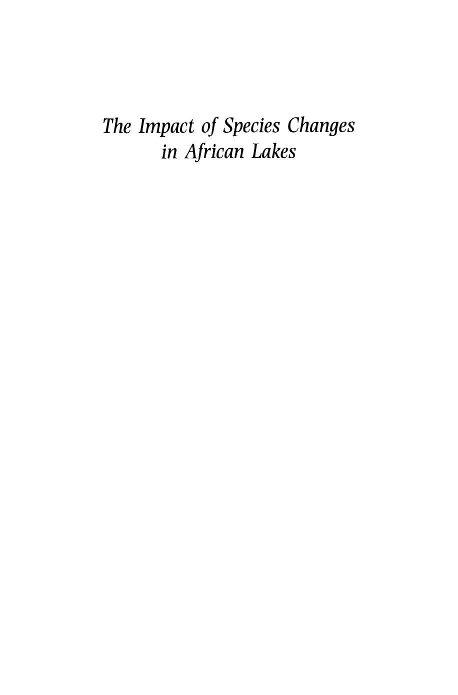 The Impact of Species Changes in African Lakes by Tony J. Pitcher (auth.) Tony J. Pitcher Paul J. B. Hart (eds.)