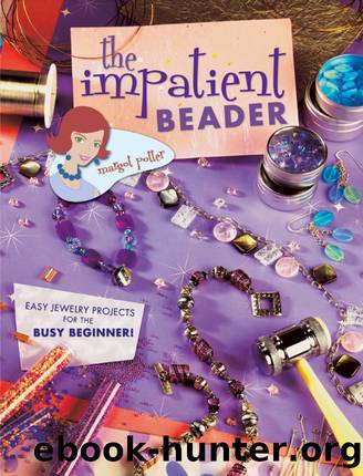 The Impatient Beader by Margot Potter