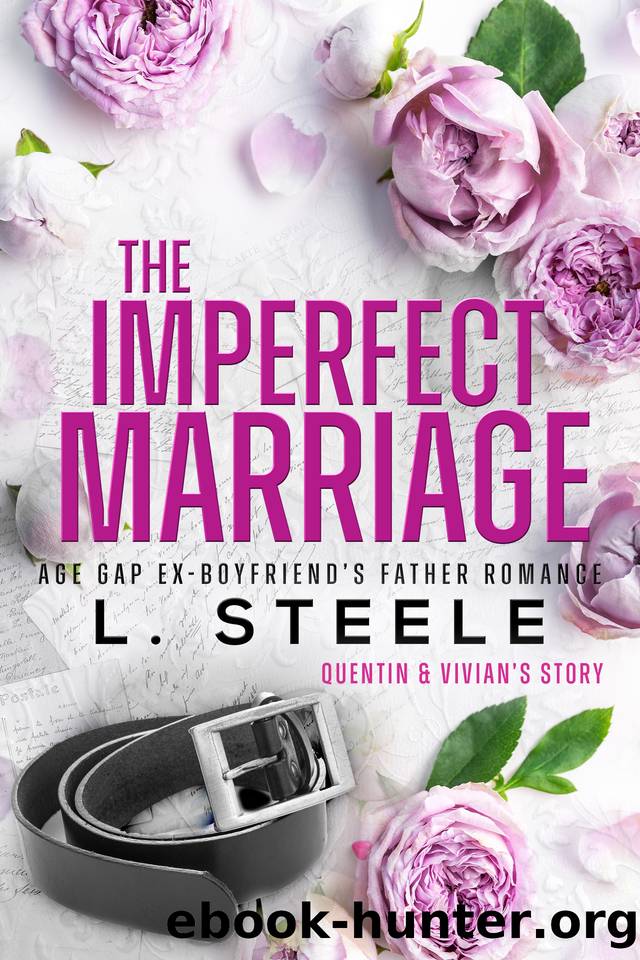 The Imperfect Marriage: Quentin & Vivian's story. Age Gap Marriage of Convenience Romance (The Davenports Book 2) by L. Steele