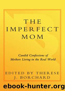 The Imperfect Mom by Therese J. Borchard