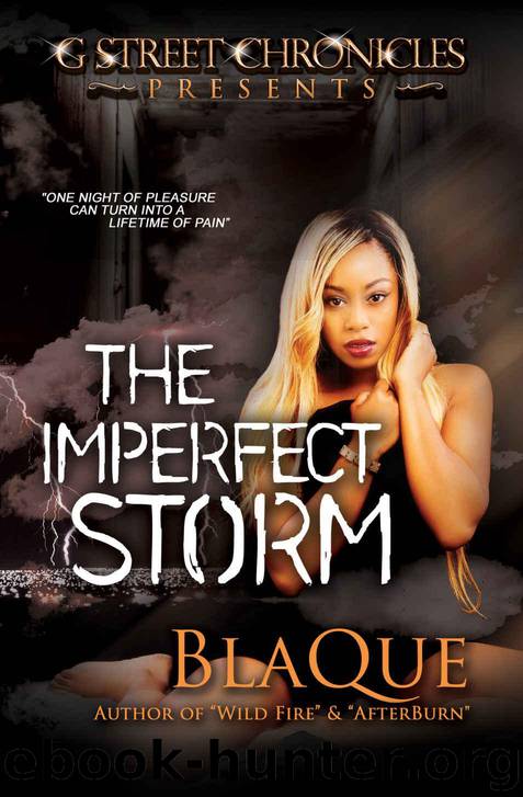 The Imperfect Storm (G Street Chronicles Presents) by Blaque