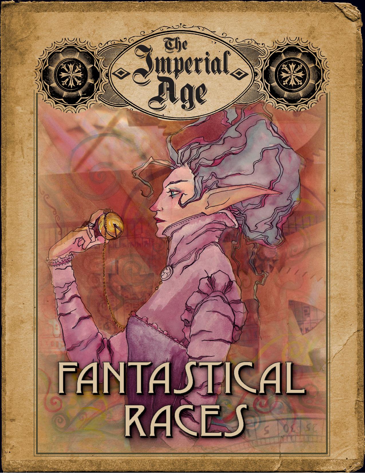 The Imperial Age: Fantastical Races by Adamant Entertainment