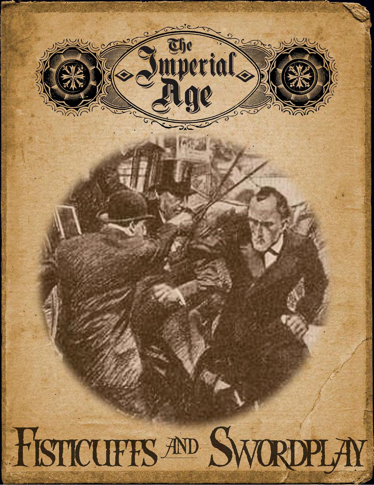 The Imperial Age: Fisticuffs and Swordplay by Adamant Entertainment