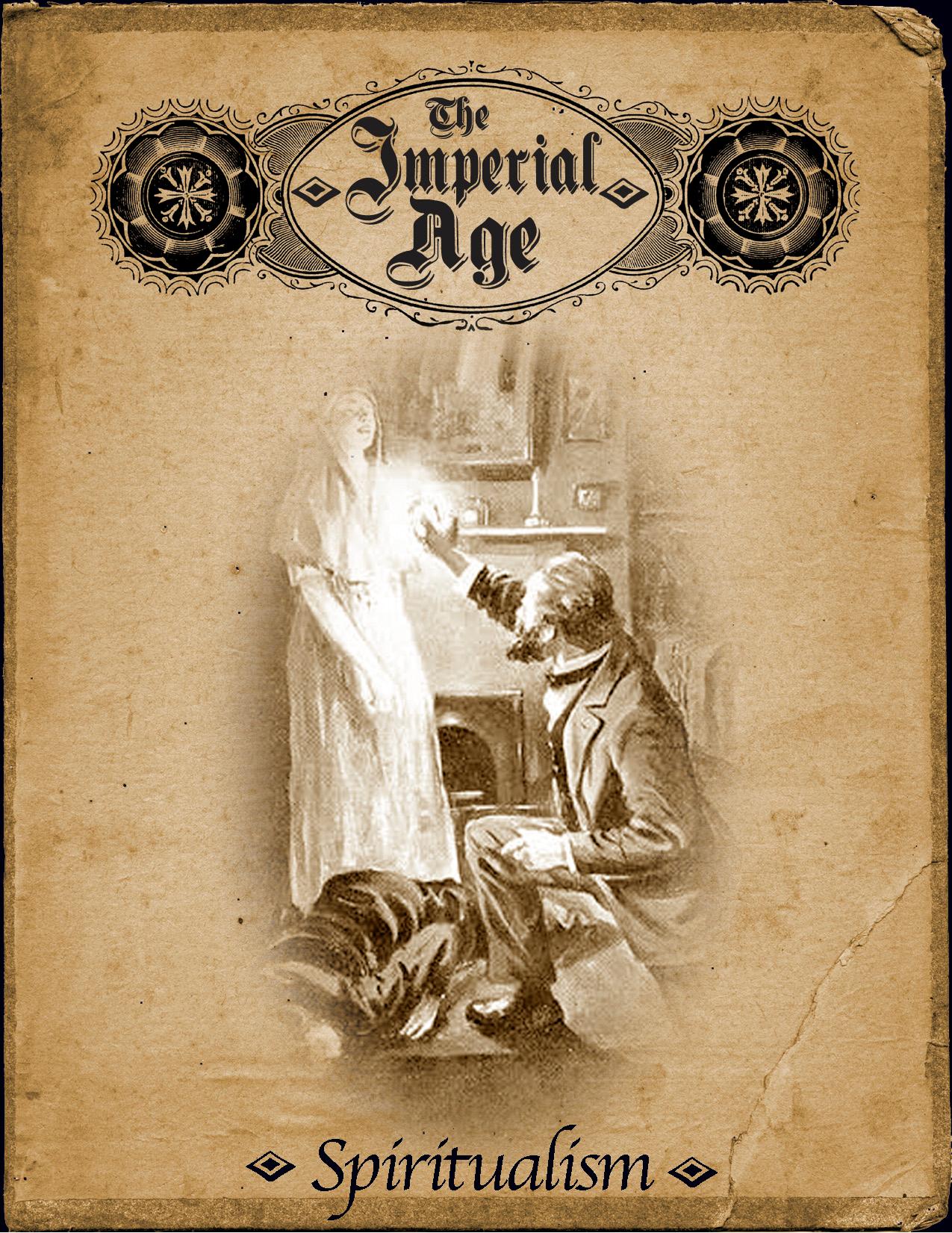 The Imperial Age: Spiritualism by Adamant Entertainment