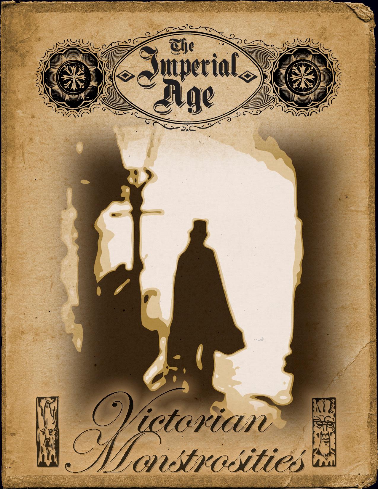 The Imperial Age: Victorian Monstrosities by Adamant Entertainment
